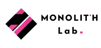 MONOLITH Lab.